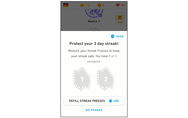 Duolingo: A streak freeze makes the streak forgiving. Look closer and it is also a sale: a refill costs 400 gems. Both sides of the line, on one screen.